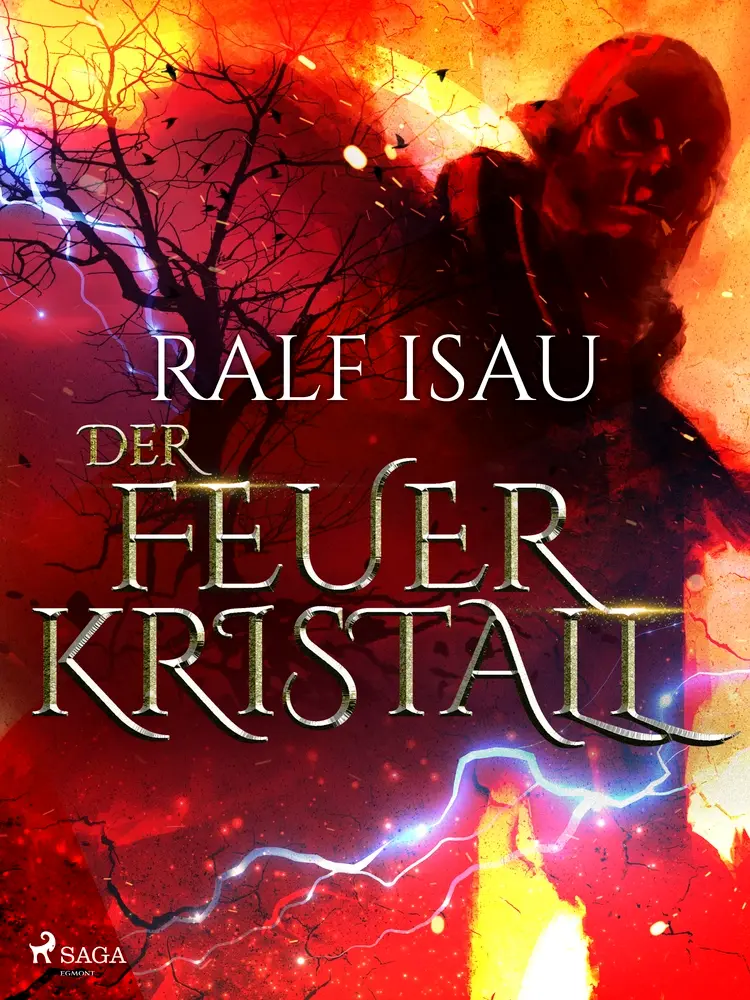 Der Feuerkristall af Ralf Isau
