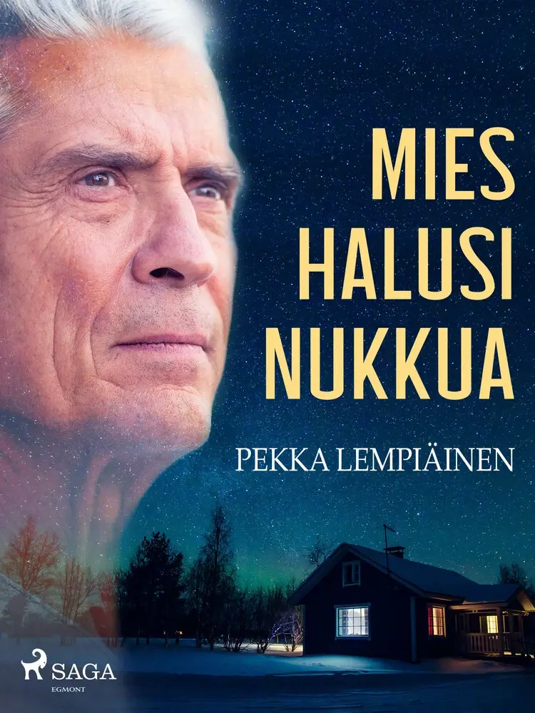 Mies halusi nukkua af Pekka Lempiäinen