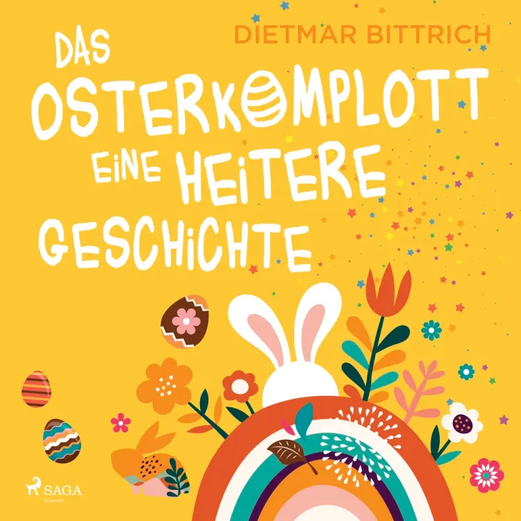 Das Osterkomplott - Eine heitere Geschichte af Dietmar Bittrich