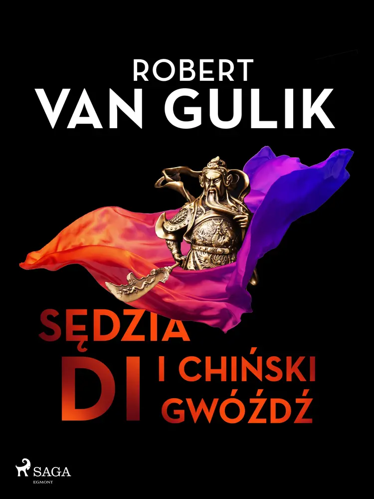 Sędzia Di i chiński gwóźdź af Robert van Gulik