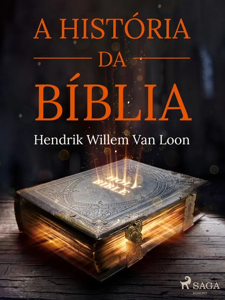 A história da Bíblia af Hendrik Willem Van Loon