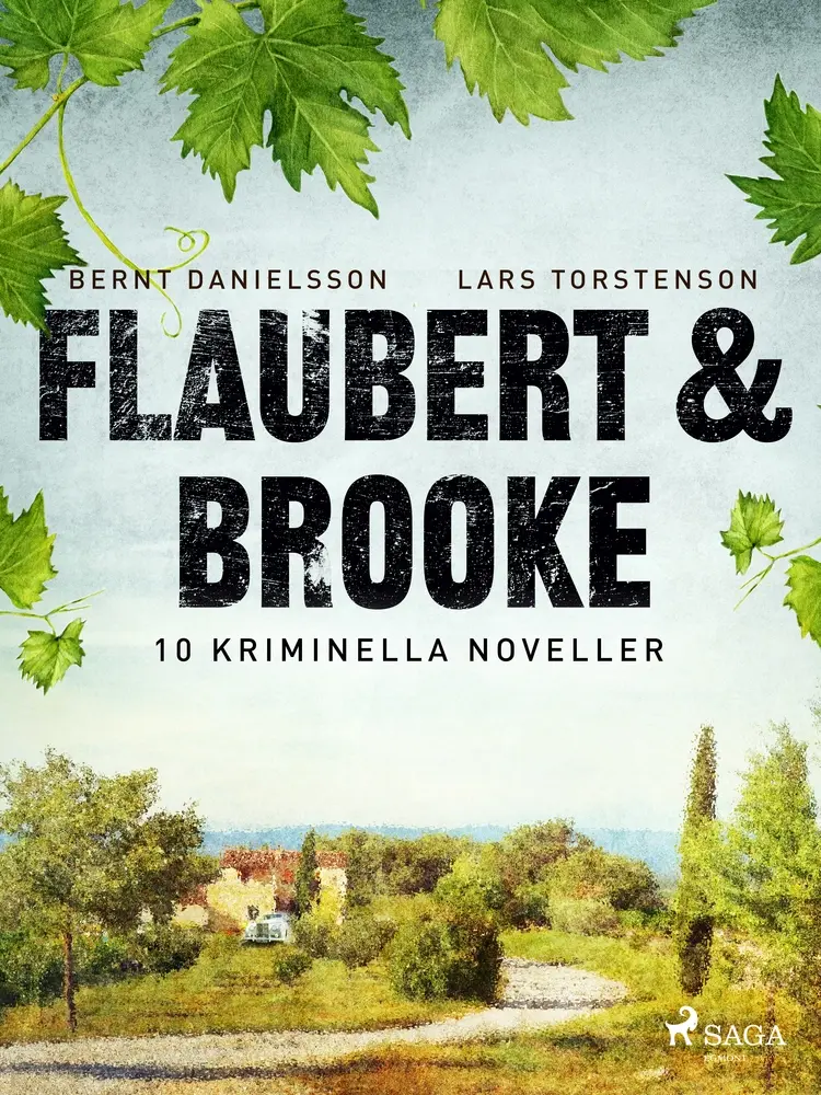 Flaubert & Brooke af Bernt Danielsson