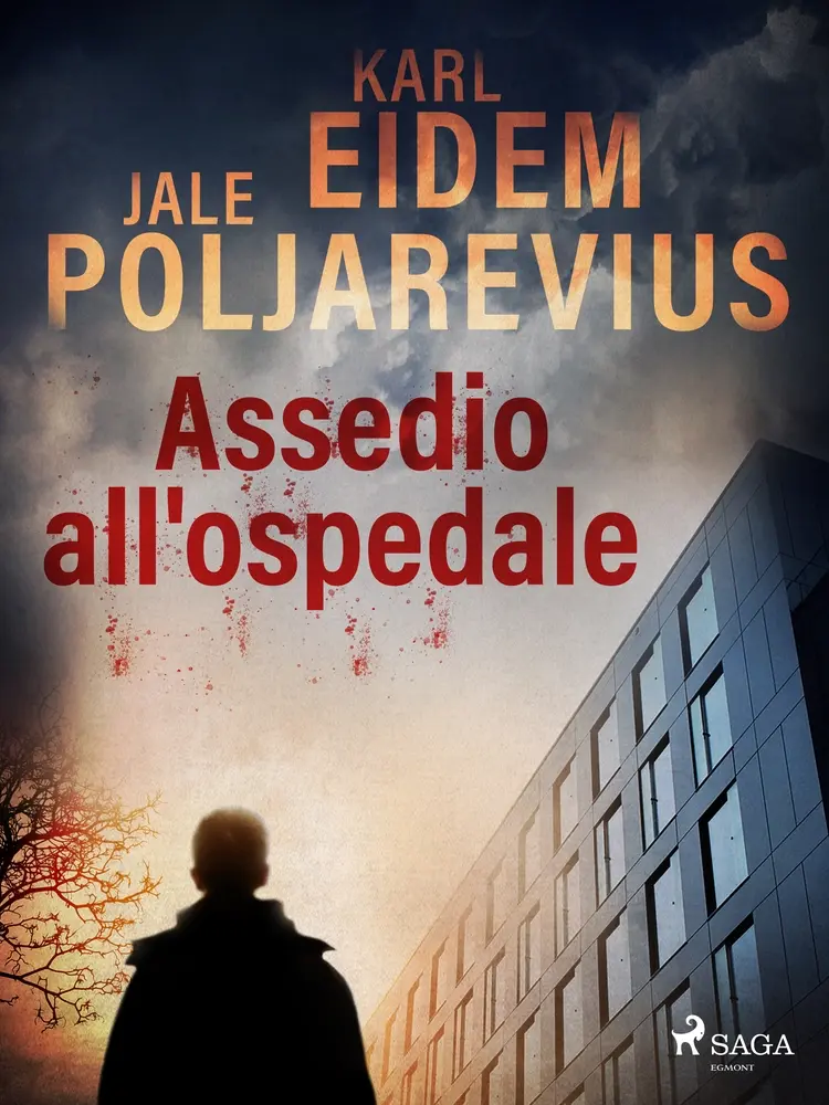 Assedio all'ospedale af Karl Eidem