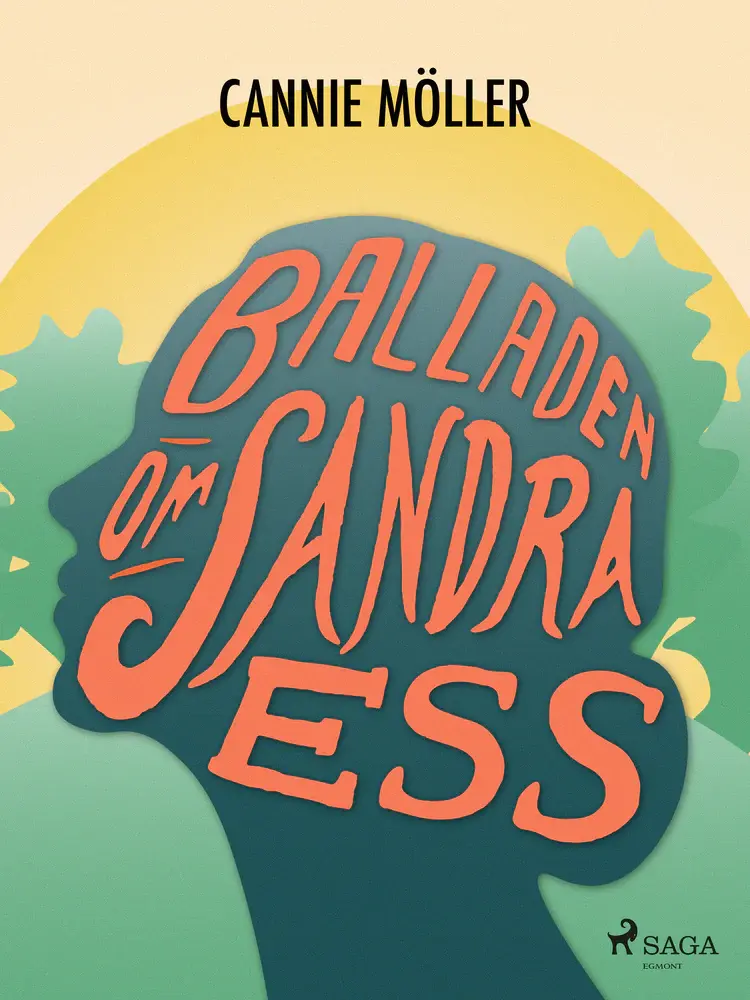 Balladen om Sandra Ess af Cannie Möller