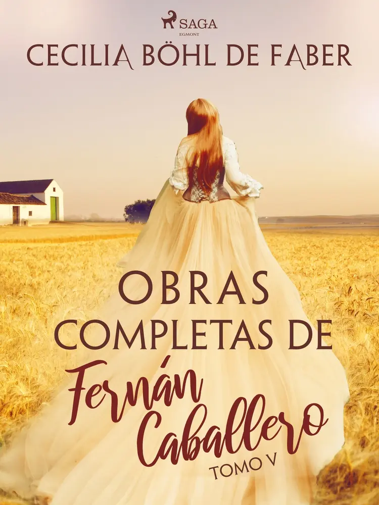 Obras completas de Fernán Caballero. Tomo V af Cecilia Böhl de Faber
