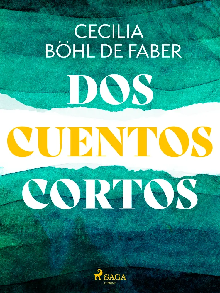 Dos cuentos cortos af Cecilia Böhl de Faber