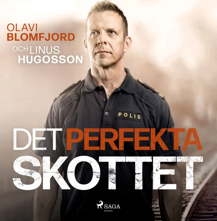 Det perfekta skottet : en polismans berättelse om gripandet av Sveriges värsta massmördare Mattias Flink af Olavi Blomfjord