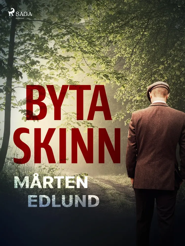 Byta skinn af Mårten Edlund