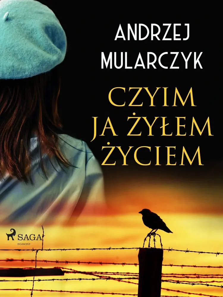 Czyim ja żyłem życiem af Andrzej Mularczyk