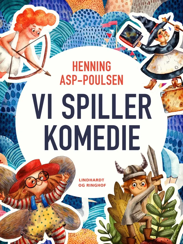 Vi spiller komedie af Henning Asp-Poulsen