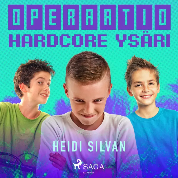 Operaatio Hardcore Ysäri af Heidi Silvan