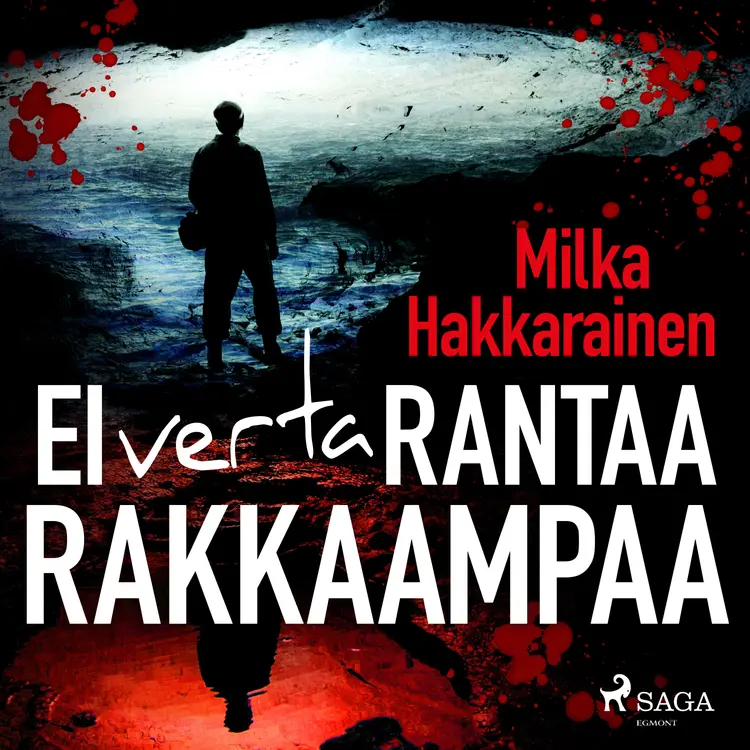 Ei verta rantaa rakkaampaa af Milka Hakkarainen