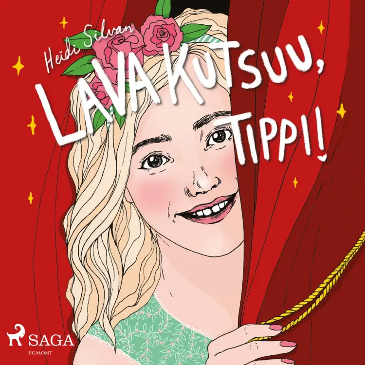 Lava kutsuu, Tippi af Heidi Silvan