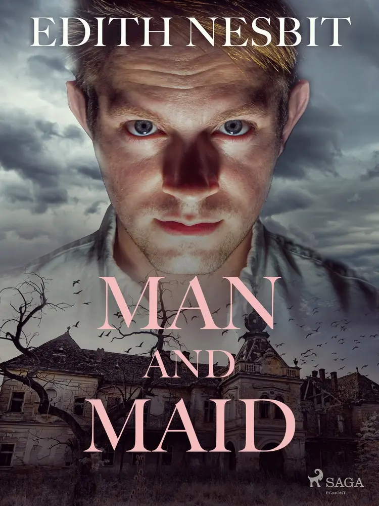 Man and Maid af Edith Nesbit