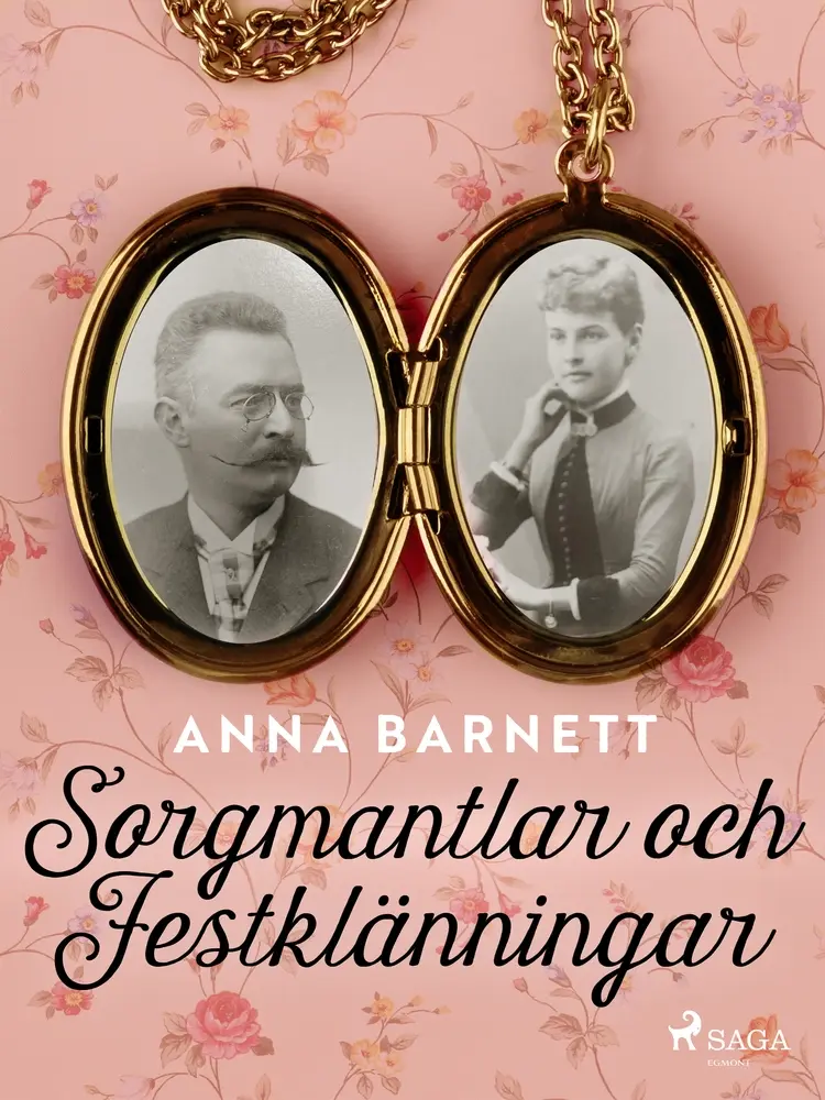 Sorgmantlar och Festklänningar af Anna Barnett