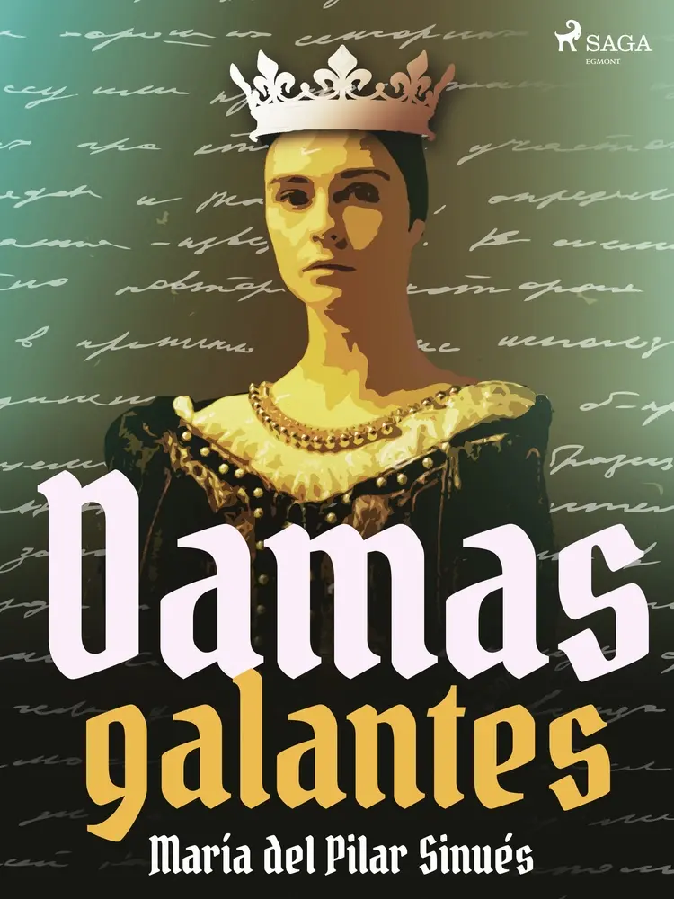 Damas galantes af María del Pilar Sinués