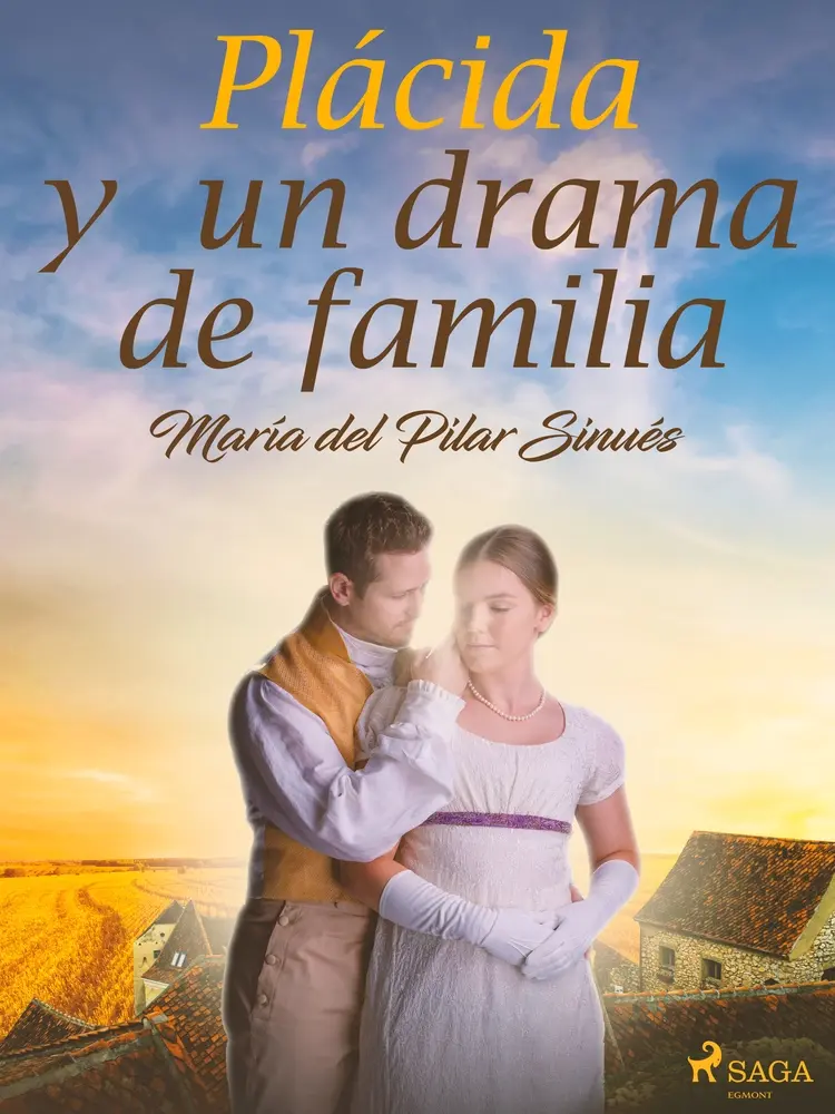 Plácida y un drama de familia af María del Pilar Sinués
