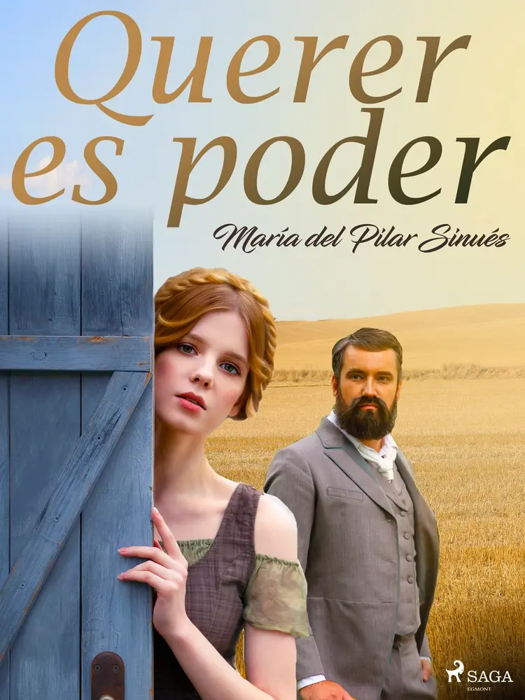Querer es poder af María del Pilar Sinués