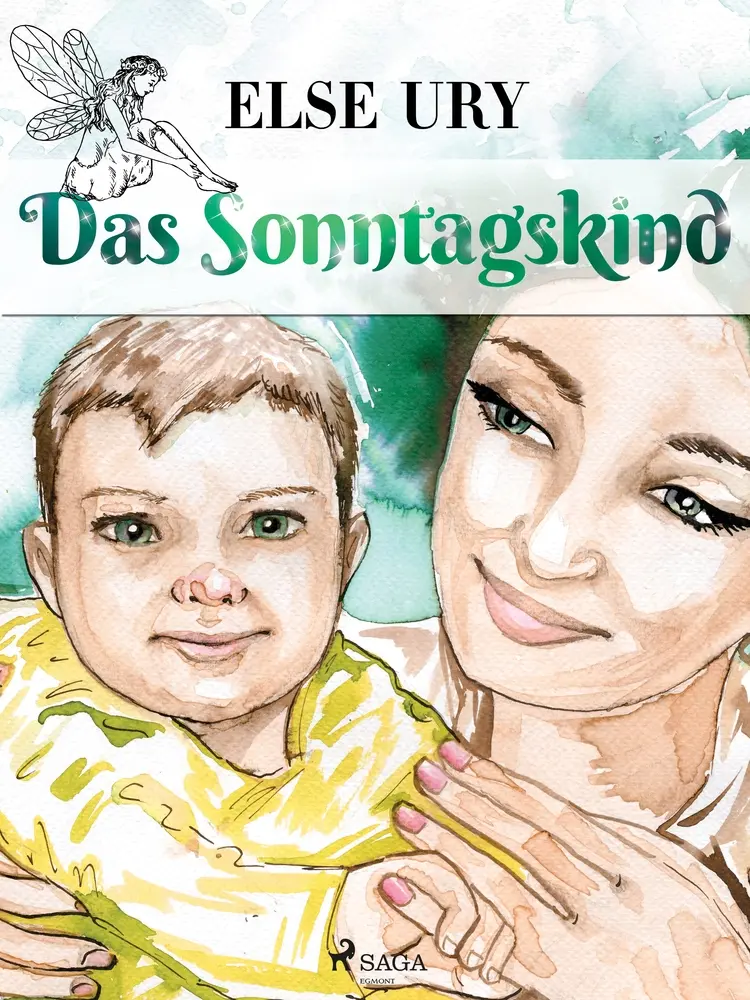 Das Sonntagskind af Else Ury