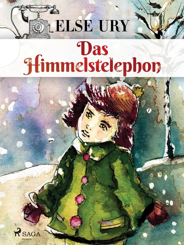 Das Himmelstelephon af Else Ury