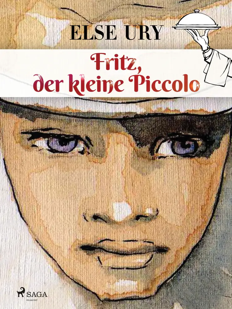 Fritz, der kleine Piccolo af Else Ury