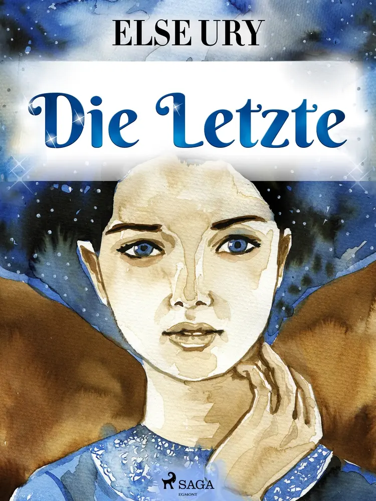 Die Letzte af Else Ury