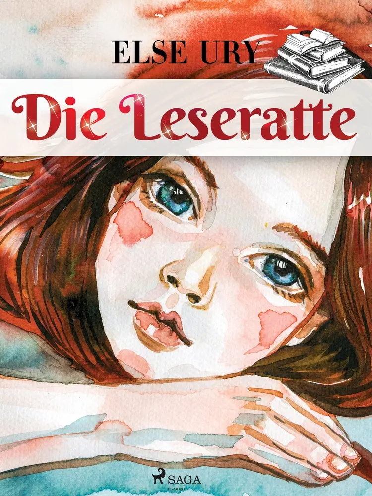 Die Leseratte af Else Ury