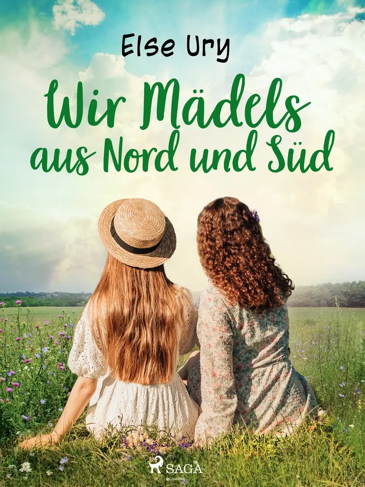 Wir Mädels aus Nord und Süd af Else Ury
