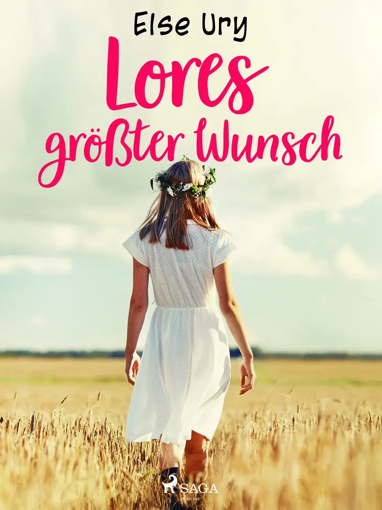 Lores größter Wunsch af Else Ury