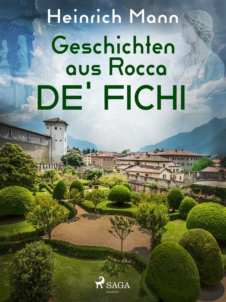 Geschichten aus Rocca de' Fichi af Heinrich Mann