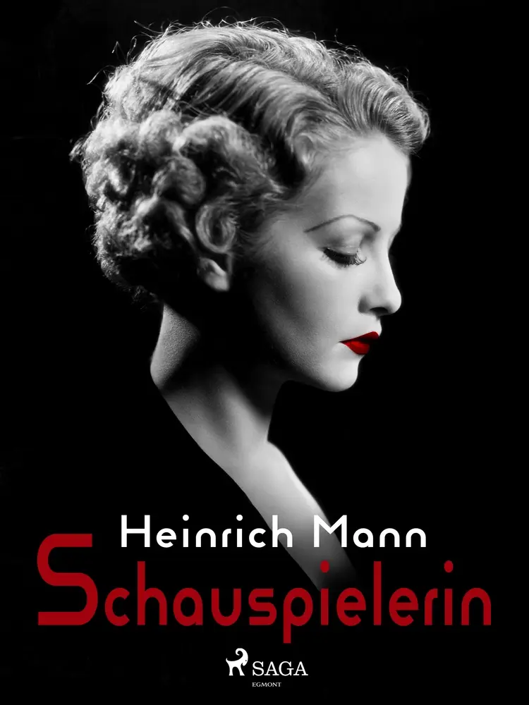 Schauspielerin af Heinrich Mann