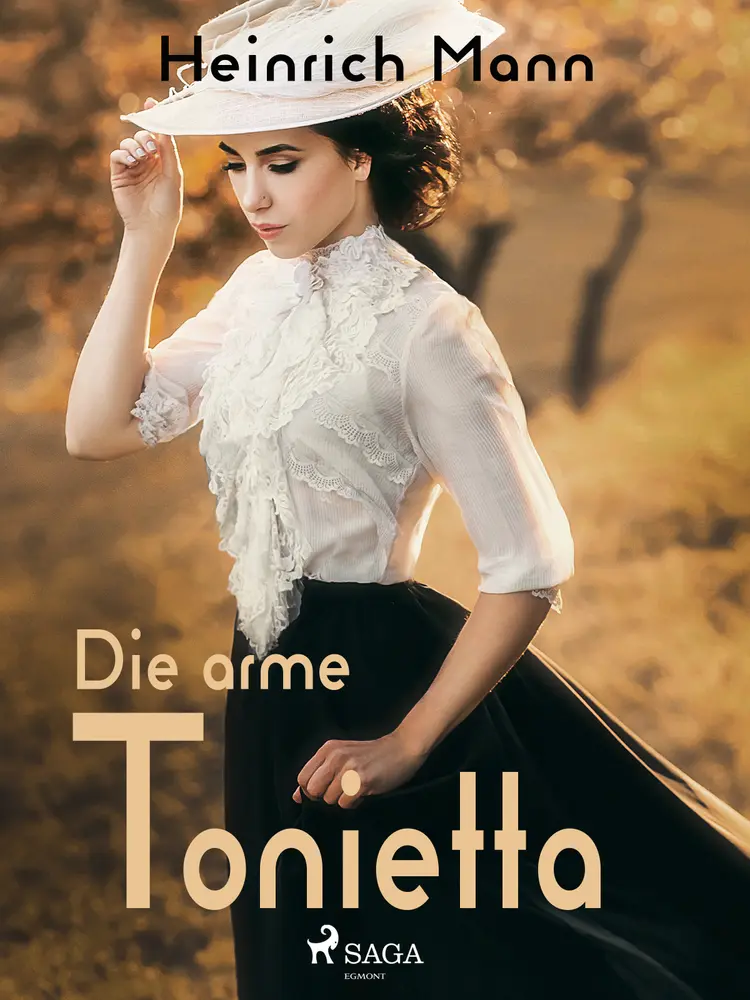 Die arme Tonietta af Heinrich Mann
