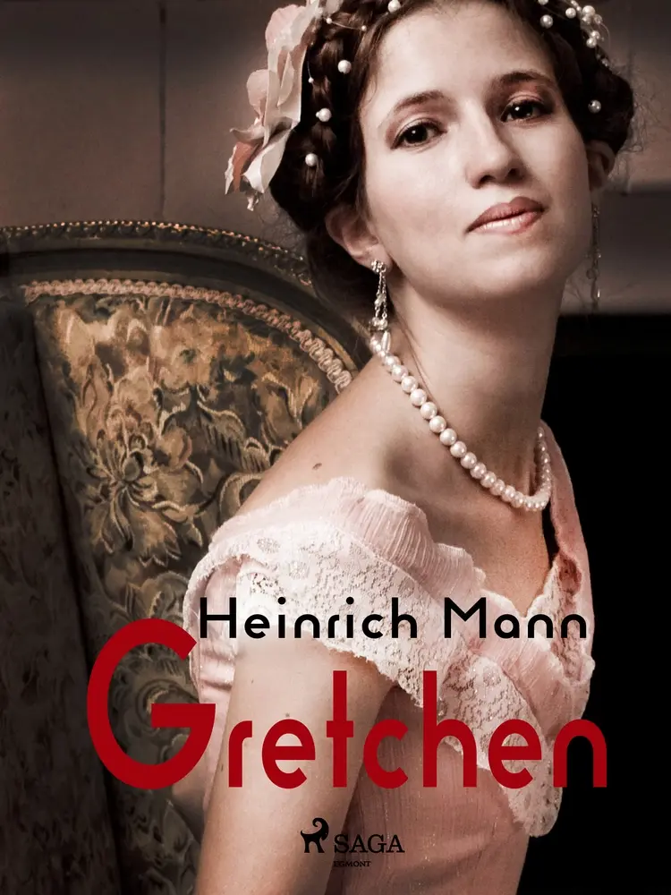 Gretchen af Heinrich Mann