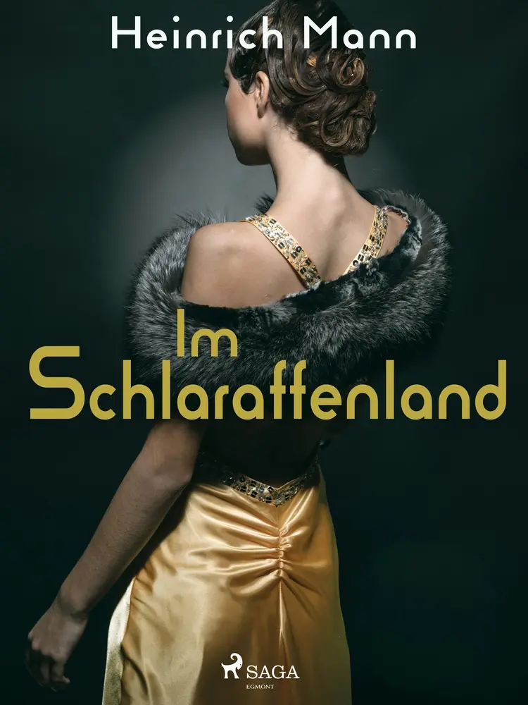 Im Schlaraffenland af Heinrich Mann
