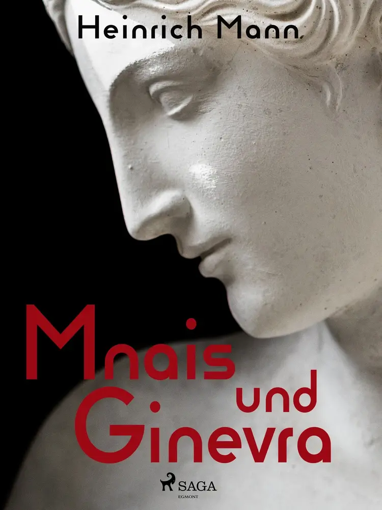 Mnais und Ginevra af Heinrich Mann