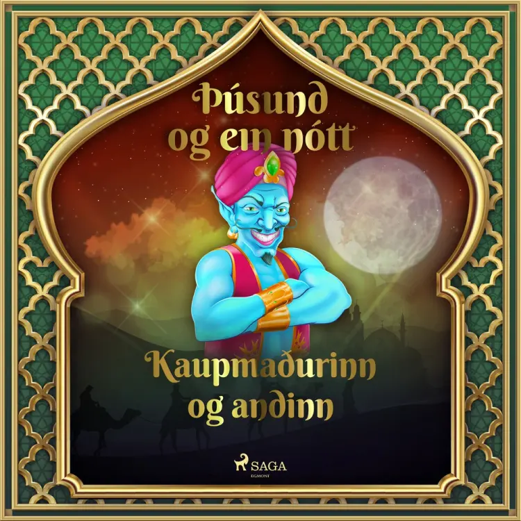 Kaupmaðurinn og andinn af – Þúsund Og Ein Nótt