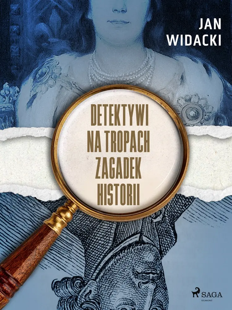 Detektywi na tropach zagadek historii af Jan Widacki