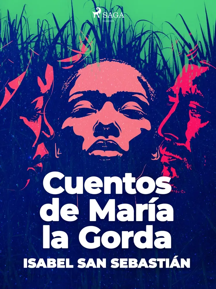 Cuentos de María la Gorda af Isabel San Sebastián