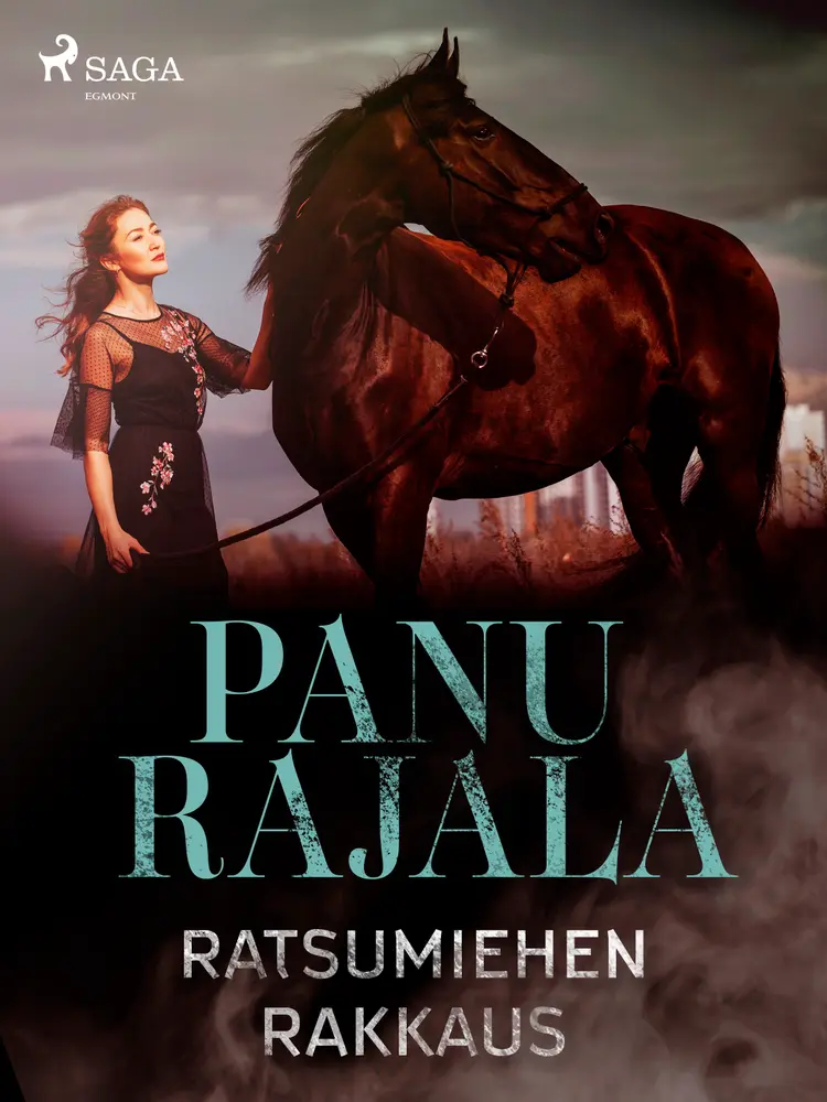 Ratsumiehen rakkaus af Panu Rajala