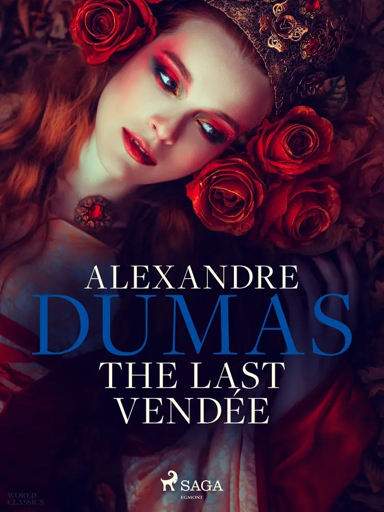 The Last Vendée af Alexandre Dumas