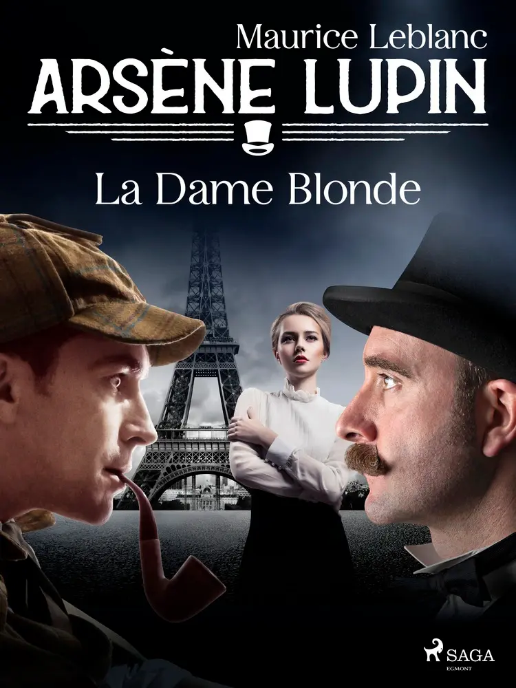 Arsène Lupin -- La Dame Blonde af Maurice Leblanc