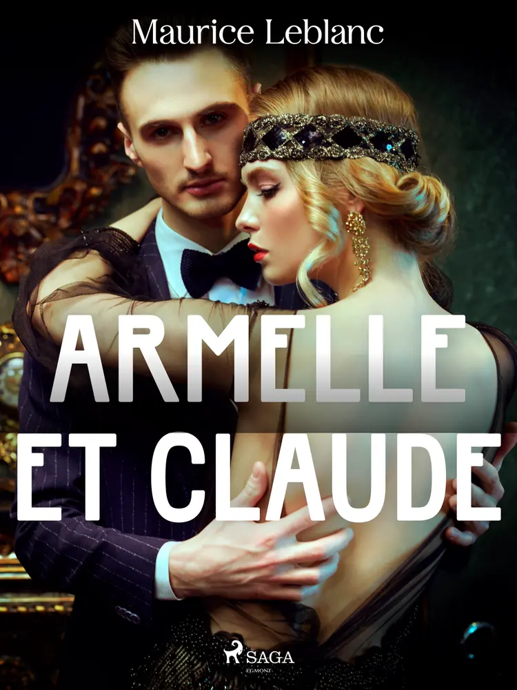 Armelle et Claude af Maurice Leblanc