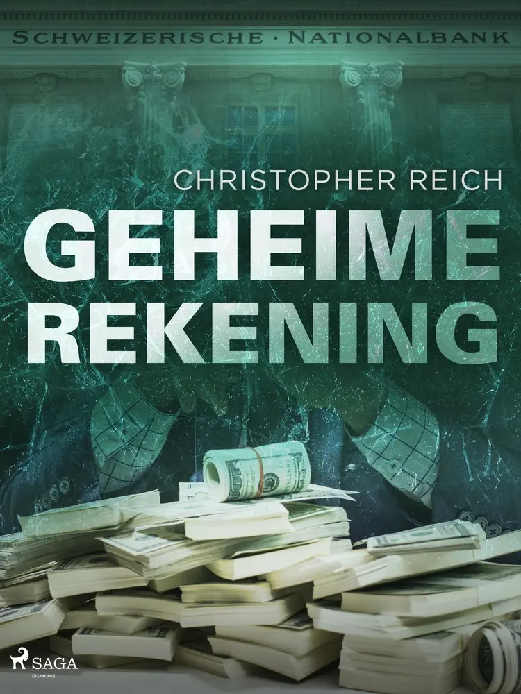 Geheime rekening af Christopher Reich