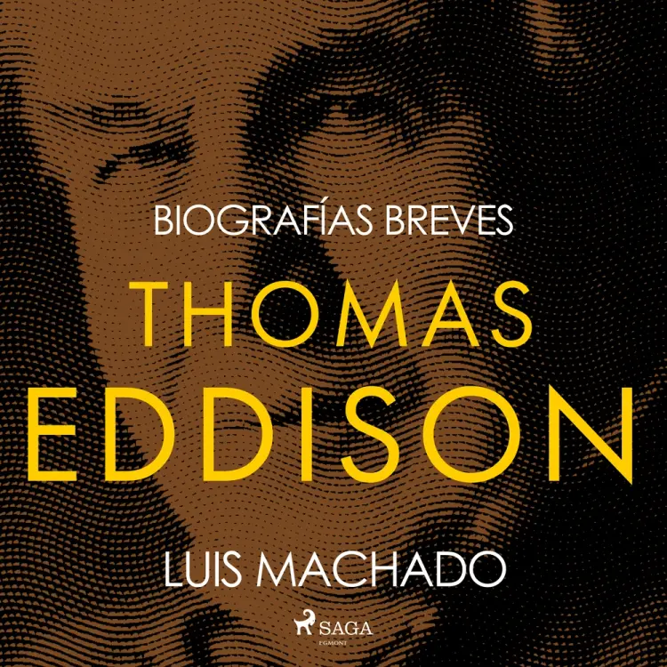 Biografías breves - Thomas Edison af Luis Machado