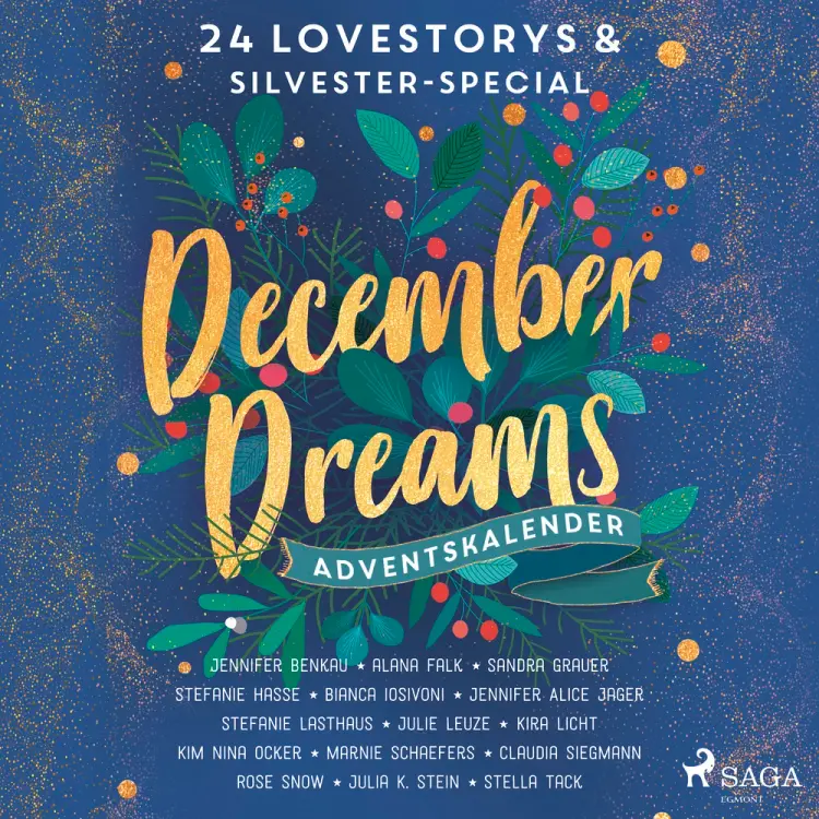 December Dreams. Ein Adventskalender - 24 Lovestorys plus Silvester-Special af Kira Licht