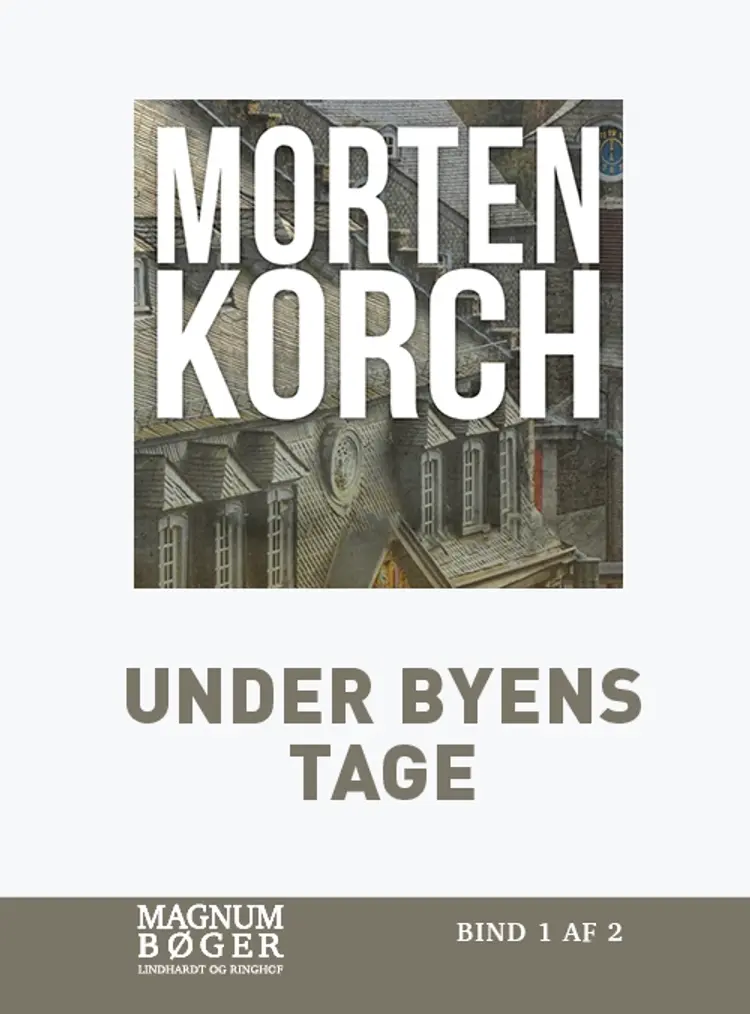 Under byens tage af Morten Korch