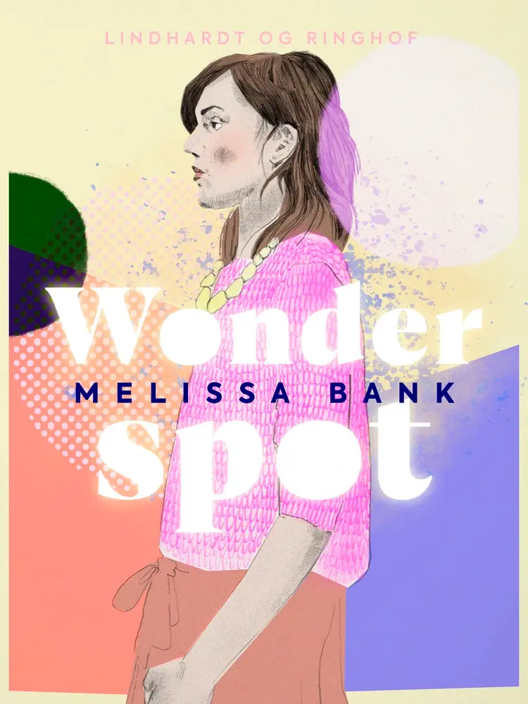 Wonder Spot af Melissa Bank