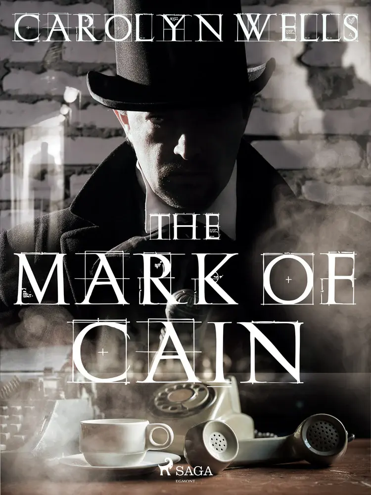 The Mark Of Cain af Carolyn Wells