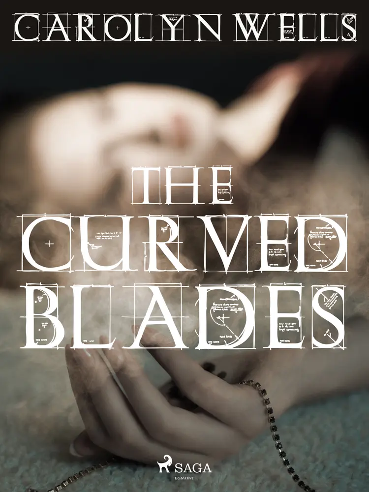 The Curved Blades af Carolyn Wells