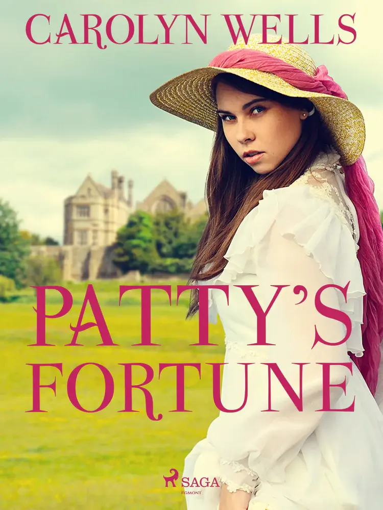 Patty's Fortune af Carolyn Wells